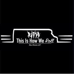 Logo for This is How We Roll Bus Service Logo for This is How We Roll Bus Service